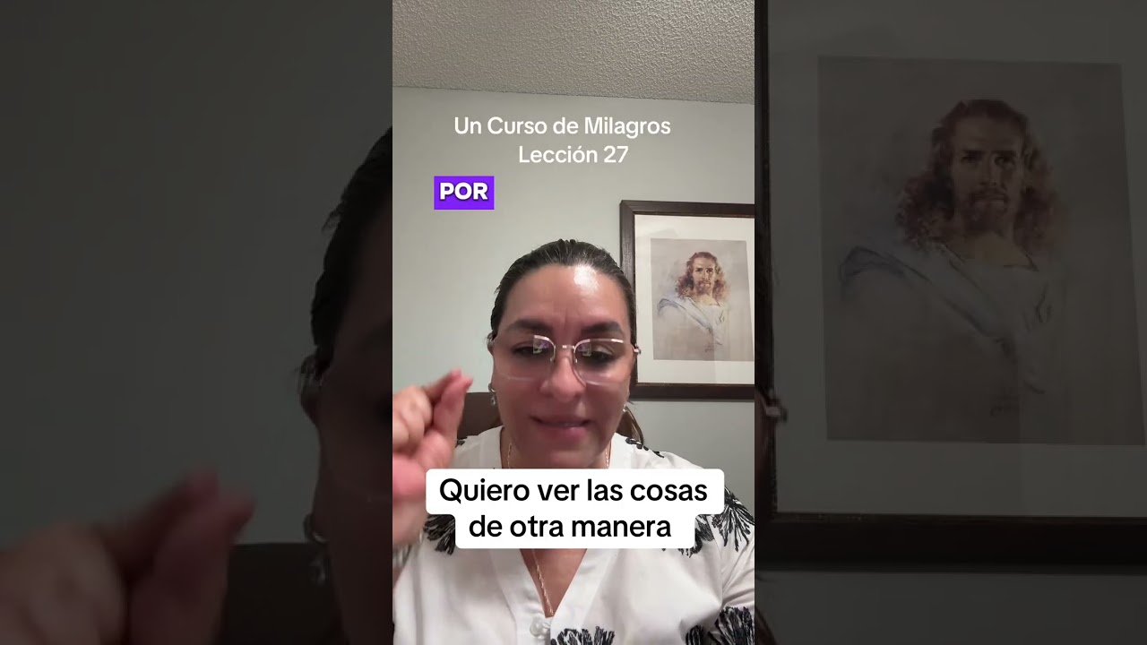 Lección 27. Por encima de todo quiero ver. 