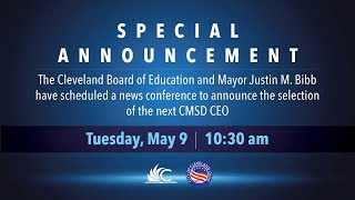 CMSD News Conference: Selection of Our Next CEO