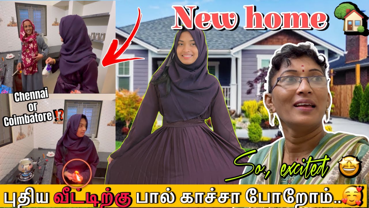 New home - க்கு பால் காச்சேப்போறோம் 🏡 | Chennai or Coimbatore 🥰⁉️ | #trending #viralvideo