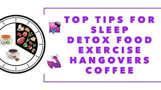 10 tips for lifestyle | sleep eating exercise detox coffee alcohol