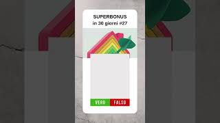Superbonus e pagamenti fatture - “Superbonus in 30 giorni” n.27 - #shorts