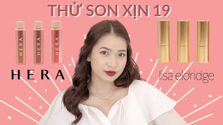 Thử son xịn 19 | LISA ELDRIDGE True Velvet Lipstick & HERA Sensual Spicy Matte Lipstick