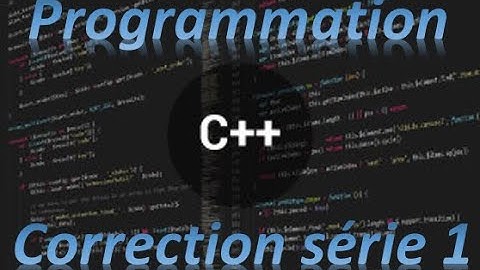 TD1 : Correction Série 1 Programmation C++