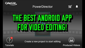 How to edit videos on Android - Cyberlink PowerDirector