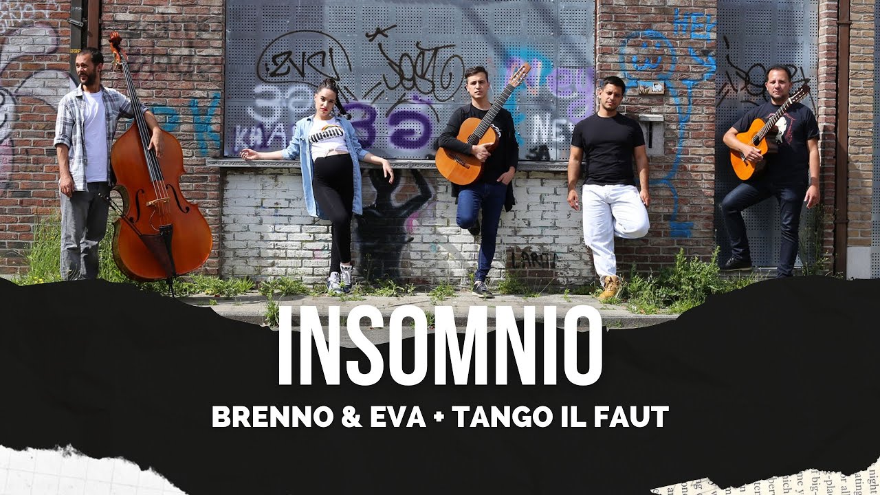 Tango Il Faut - Insomnio (Ft. Brenno Márques & Eva Icikson)