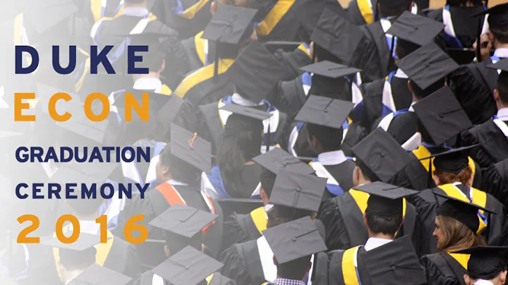 Duke University Department of Economics Graduation 2016