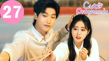 ENG SUB | Cute Programmer |  程序员那么可爱 | EP27 | Xing Zhaolin, Zhu Xudan