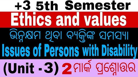 + 3 5th Semester Ethics And Values Unit - 3 Issues Of Persons With Disability Ra All 2 Mark Answers