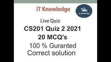 CS201 Quiz 2  Solution ||  2021