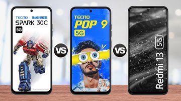 Tecno Spark 30c vs Tecno Pop 9 vs Redmi 13c