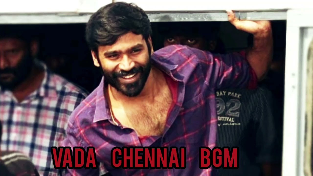 Vada chennai theme bgmvada chennai dhanush3 seconds ringtone king of the sea sandiyar bgm