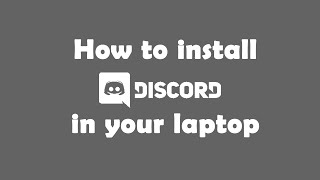 How to Download Discord on Laptop and PC - Install Discord on Computer