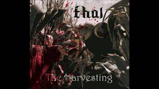 THAL - The Harvesting (Full Album  2019)