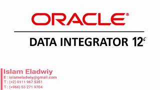 01 ODI 12c  Chapter 01 Introduction to Oracle Data Integrator 12c Part 1