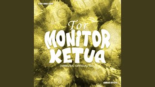 Tor Monitor Ketua (ARMUSIC OFFICIAL Mix)