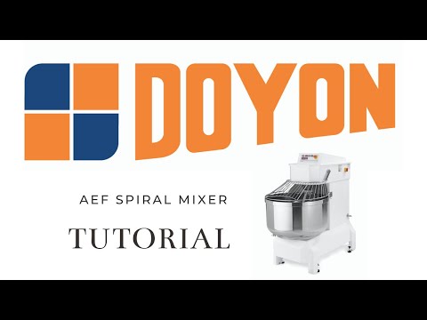 Doyon AEF Spiral Mixer Operation Usage Cleaning Tutorial