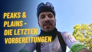 Ultracycling Training Vlog 5 - Die letzten Wochen vor Peaks and Plains