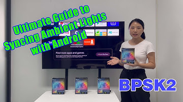 Ultimate Guide to Syncing Ambient Lights with Android  BPSK2