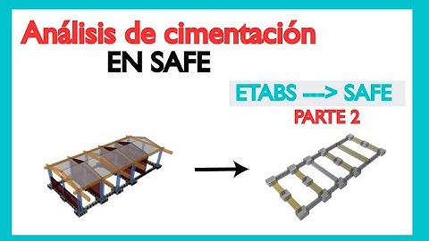 Análisis de cimentaciones en SAFE desde ETABS - Parte 2