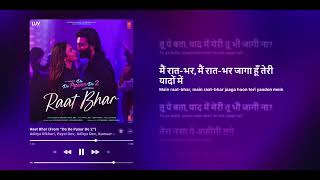 Raat Bhar - Aditya Rikhari & Payal Dev (Lyrics)