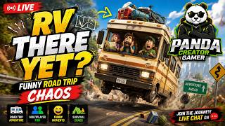 RV There Yet? LIVE 🚐 Funny Road Trip Chaos-3 | PANDA CREATOR GAMER