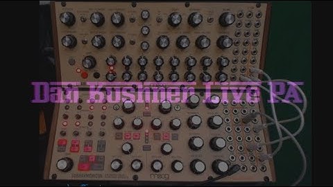 #Subharmonicon & #DFAM Chill Break