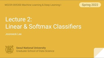 [딥러닝] Lecture 2: Linear & Softmax Classifiers