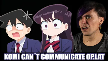 Komi san wa Komyushou desu Opening Latino - Doblaje Fiel -