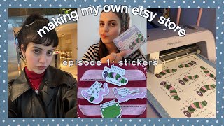 trying to build a creative life for myself | ep1 sticker making