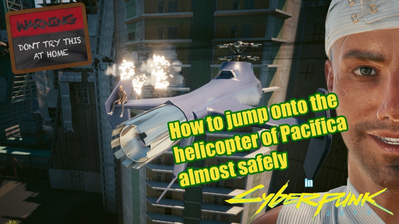Cyberpunk 2077 (v. 2.3) - Jump onto the Helicopter of Pacifica (Parkour) - no mods