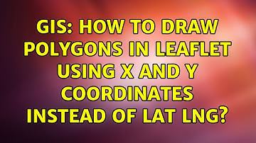 GIS: How to draw polygons in leaflet using x and y coordinates instead of lat lng?