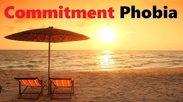 Fear of Commitment - Get Over Commitment Issues | Subliminal Mind Programming