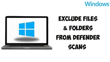 How to Exclude Files & Folders from Windows Defender Scans on Windows 11