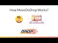 How MoveOnDrop Works