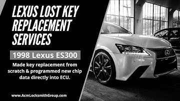 1998 Lexus ES300 - Lost Key Replacement & Key Programmed.