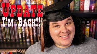 Channel Update: Im Back!
