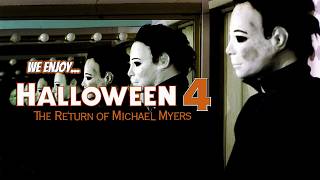 Ep 79 - Fingers Meet Face (HALLOWEEN 4: THE RETURN OF MICHAEL MYERS)