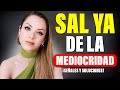 ¡SEÑALES DE QUE ES MEDIOCRE! (¿TÚ LAS TIENES?)
