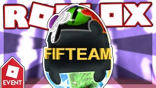 [EVENT] How to get the FIFTEAM EGG | Roblox Egg Hunt 2018: The Great Yolktales [READ DESC]