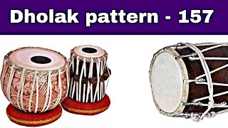 Dholak pattern - 157 || bhajan track loops free no claim rhythm indian