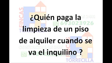 ¿Quién paga la limpieza de final de alquiler?