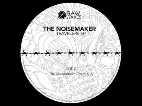 The Noisemaker — The Noisemaker - Point X15 (Inigo Kennedy remix)