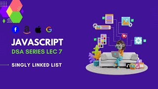 What is LinkedList LinkedList in Javascript Javascript DSA series L6