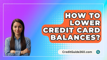 How To Lower Credit Card Balances? - CreditGuide360.com