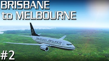FSX - Brisbane to Melbourne - Part #2 (PMDG 737 700 NGX)