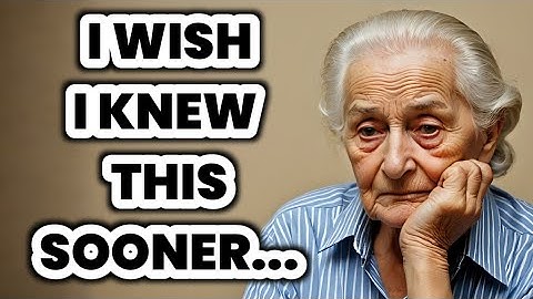 6 Life Lessons People Learn Too Late