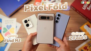 Google Pixel Fold vs Galaxy Z Fold 5 vs OPPO Find N2 | ศึกพับใหญ่ อะไรกันนี่ !?