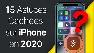 15 Astuces et Fonctions Cachés Pour votre iPhone en 2020