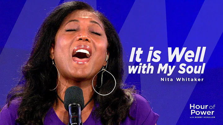 It is Well with My Soul - Nita Whitaker