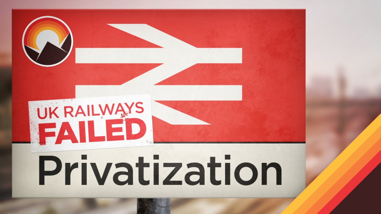 The UK's Failed Experiment in Rail Privatization